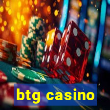 btg casino